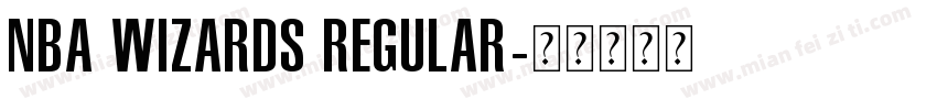 NBA Wizards Regular字体转换
